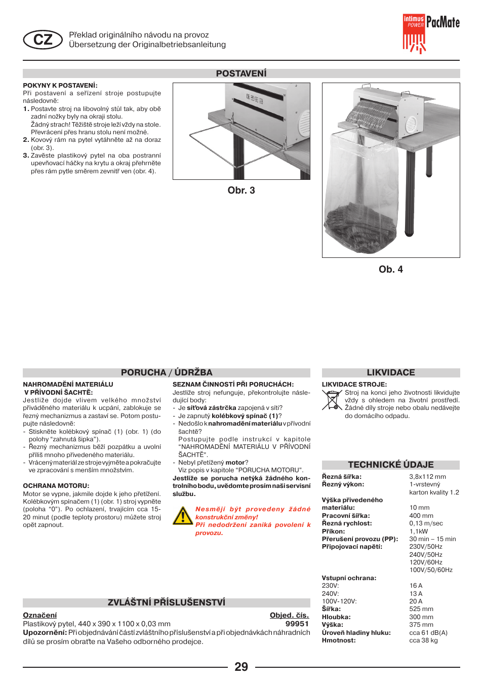 Pacmate, Obr. 3 ob. 4, Porucha / údržba zvláštní příslušenství postavení | Technické údaje, Likvidace | intimus PacMate User Manual | Page 29 / 36