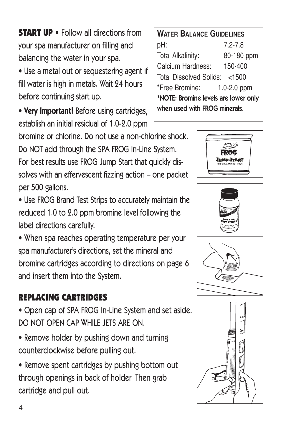 Start up, Replacing cartridges | King Technology SPA FROG In-Line System User Manual | Page 4 / 16