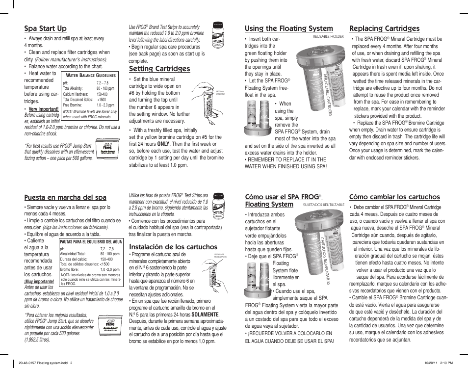 Setting cartridges, Spa start up, Using the floating system | Replacing cartridges, Nstalación de los cartuchos, Puesta en marcha del spa, Cómo usar el spa frog, Floating system, Cómo cambiar los cartuchos | King Technology SPA FROG Floating System User Manual | Page 2 / 2