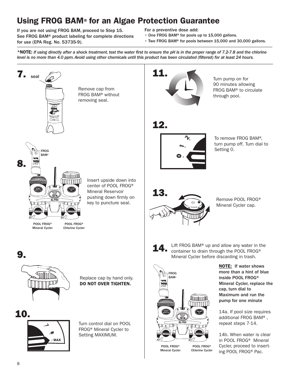 Using frog bam, For an algae protection guarantee | King Technology POOL FROG XL PRO User Manual | Page 8 / 16