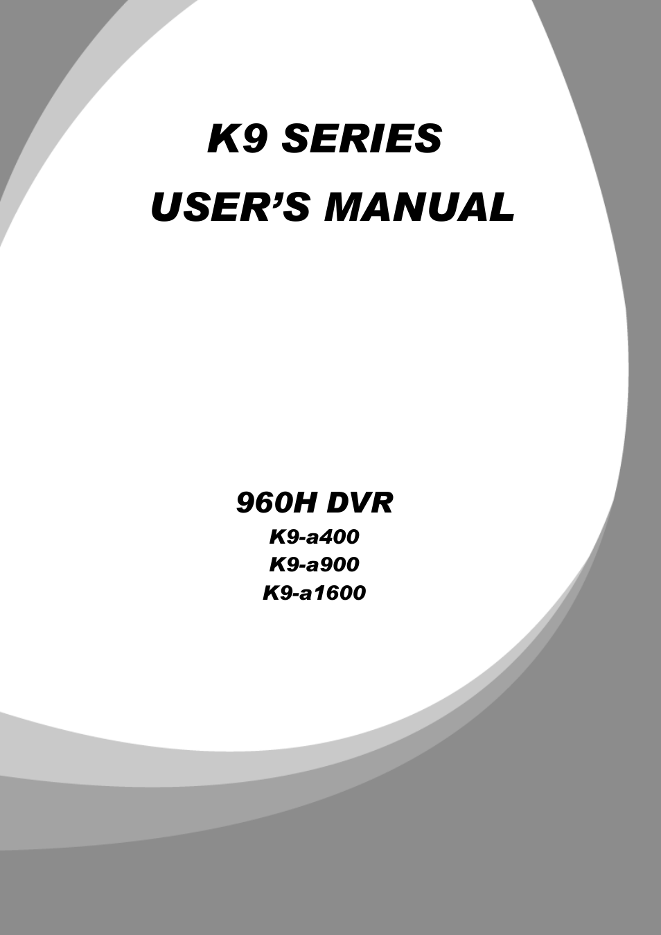 KT&C K9-a Series User Manual | 80 pages