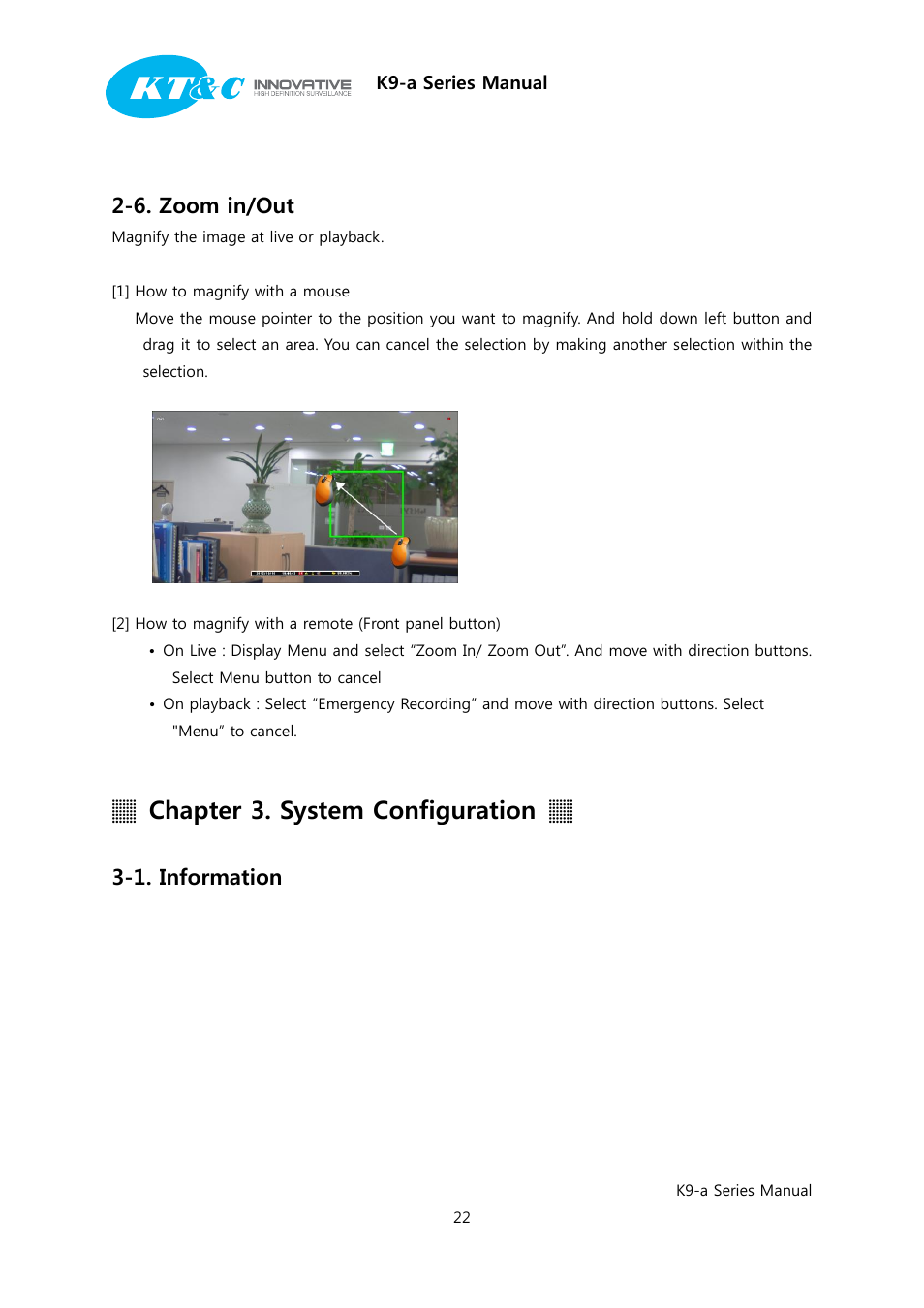 Chapter 3. system configuration, 6. zoom in/out, 1. information | KT&C K9-a Series User Manual | Page 22 / 80