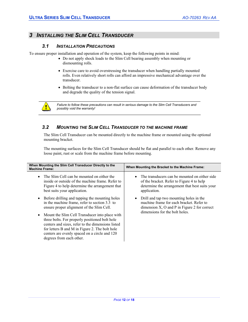 Installing the slim cell transducer, Installation precautions, Nstalling the | Ransducer, Nstallation, Recautions, Ounting the, Ransducer to the machine frame | Cleveland Motion Controls ULTRA SERIES SLIM CELL TRANSDUCER REV AA User Manual | Page 12 / 18