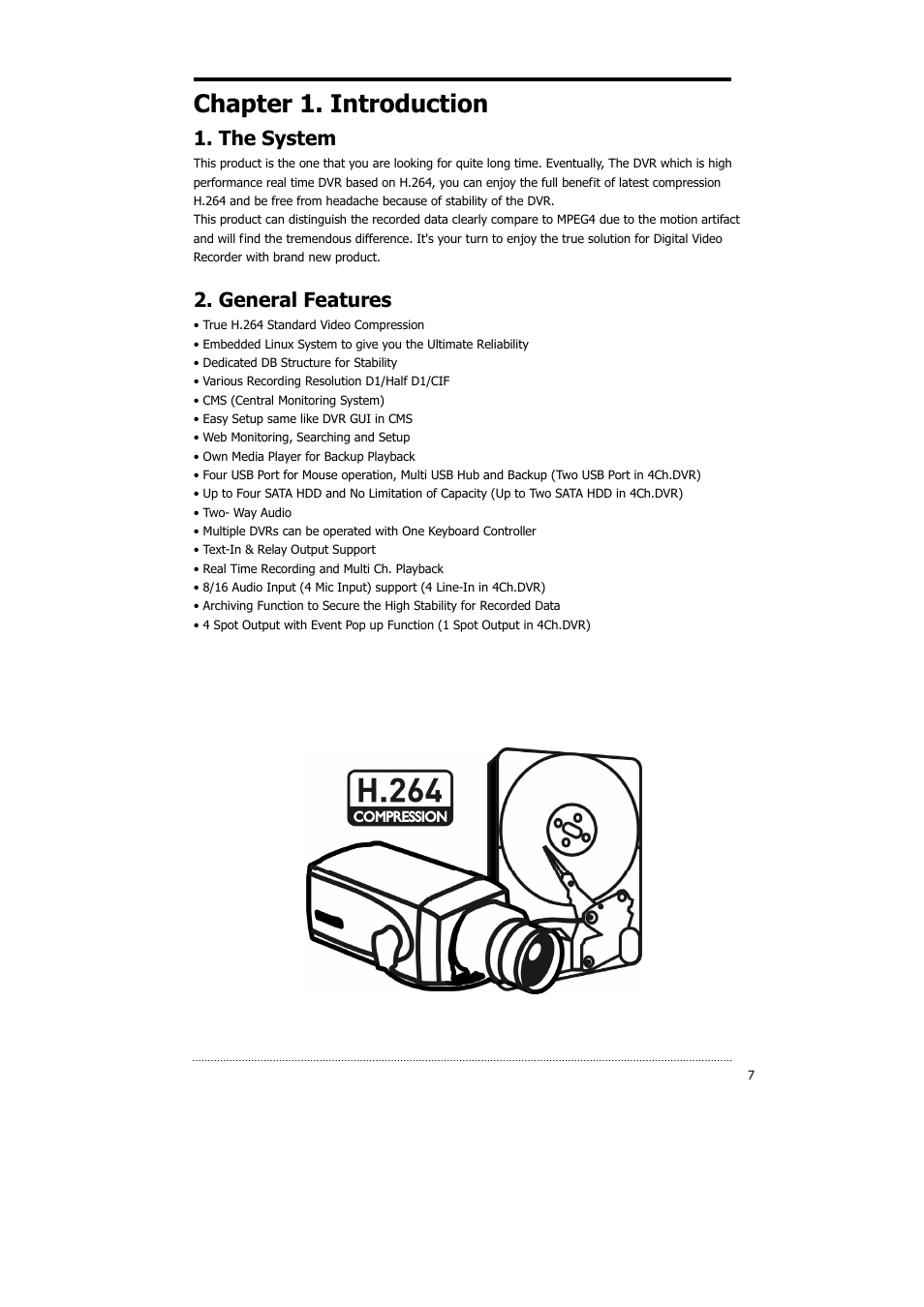 Chapter 1. introduction, The system, General features | CNB HDS4848DV User Manual | Page 7 / 59