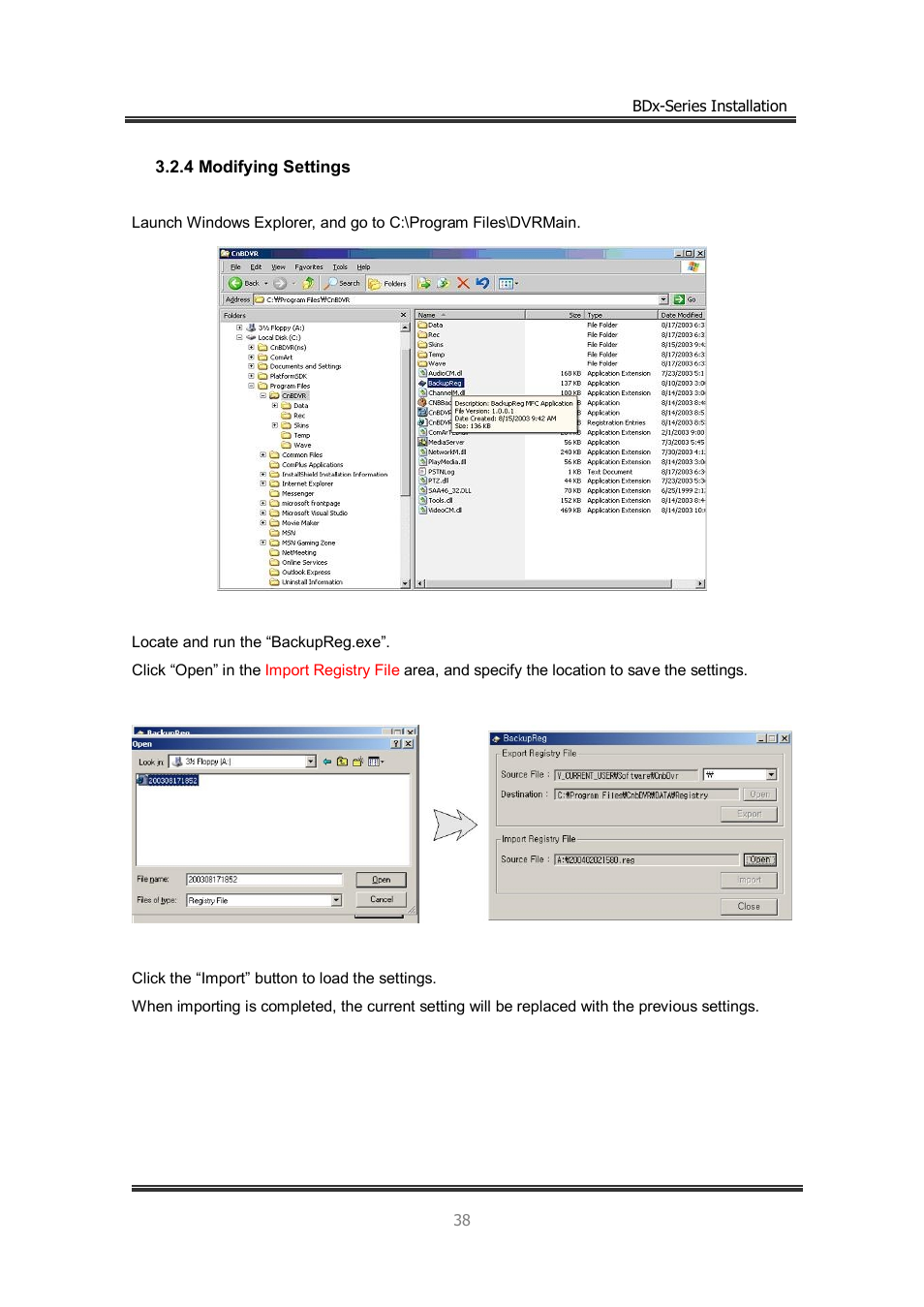 4 modifying settings | CNB BDS4812 (discontinued) User Manual | Page 38 / 55