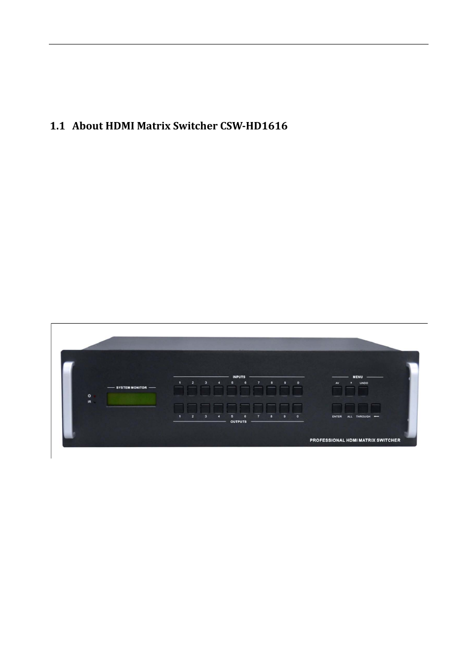 Introduction, About hdmi matrix switcher csw-hd1616, About hdmi matrix switcher system | Comprehensive CSW-HD1616 User Manual | Page 4 / 18