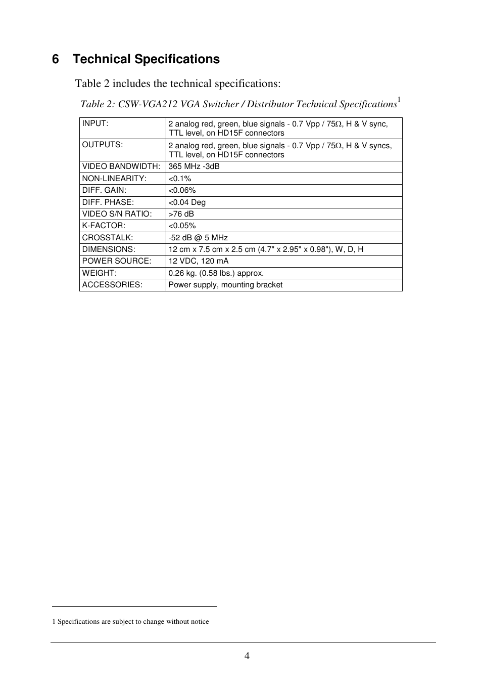 6 technical specifications, Table 2 includes the technical specifications | Comprehensive CSW-VGA212 User Manual | Page 6 / 6