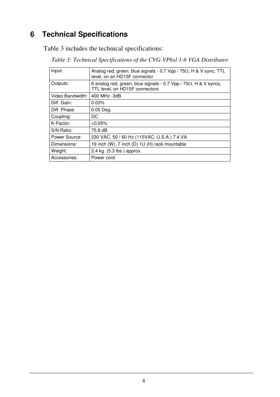 6 technical specifications, Table 3 includes the technical specifications | Comprehensive CVG-VP6XL User Manual | Page 6 / 6