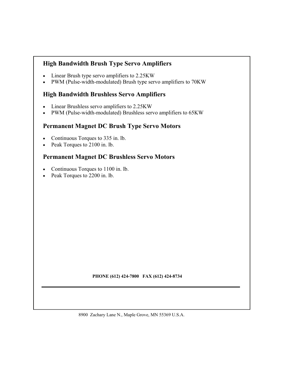 High bandwidth brush type servo amplifiers, High bandwidth brushless servo amplifiers, Permanent magnet dc brush type servo motors | Permanent magnet dc brushless servo motors | CONTREX CXB2040 User Manual | Page 52 / 52