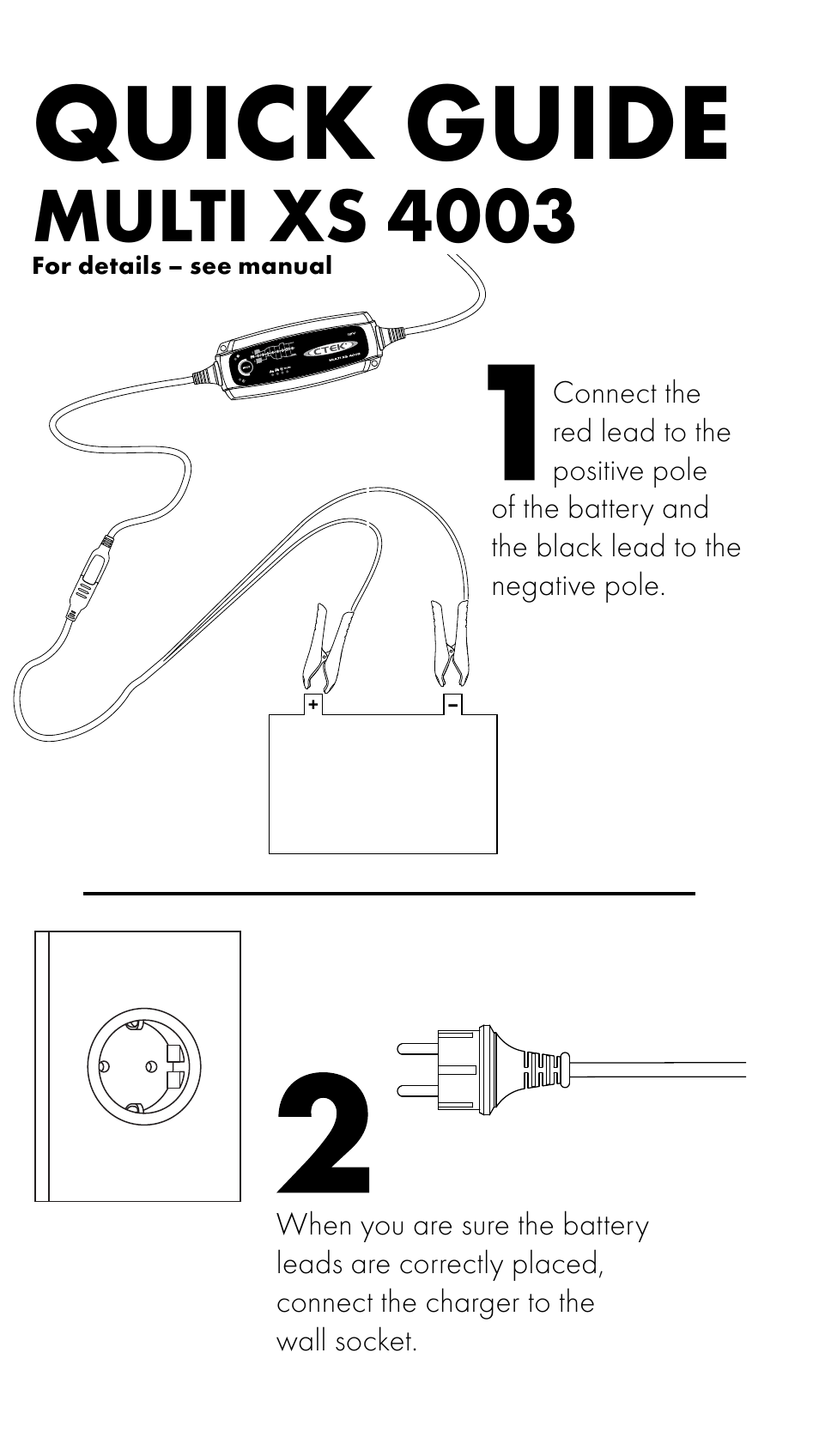 Quick guide, Multi xs 4003 | CTEK MXS 4003 User Manual | Page 2 / 12