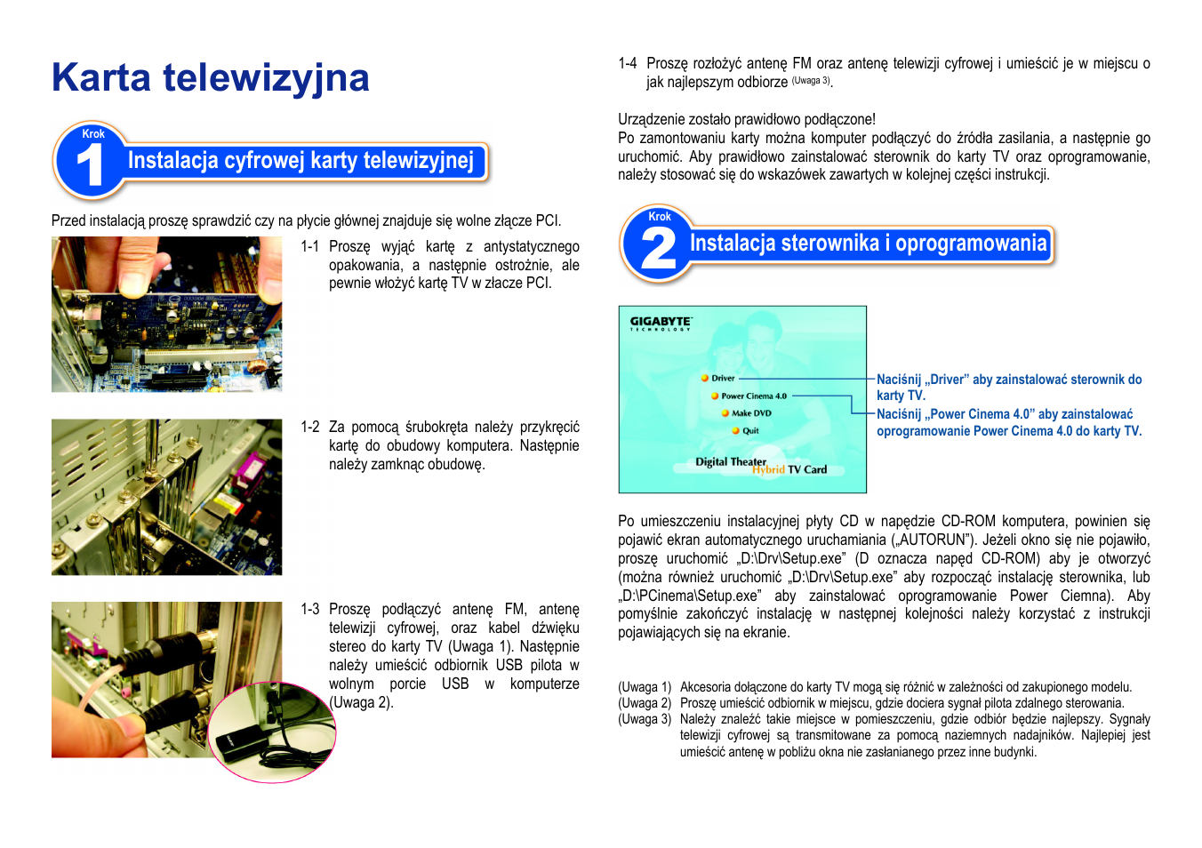 Pl_tv card_quick guide_1001, Karta telewizyjna, Instalacja cyfrowej karty telewizyjnej | Instalacja sterownika i oprogramowania | GIGABYTE 12QM-TVPCI01-1001R User Manual | Page 6 / 11