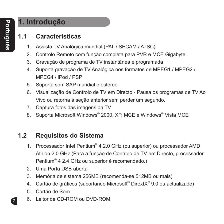Introdução, Portugués english english english, 1 características | 2 requisitos do sistema | GIGABYTE GT-U6000 User Manual | Page 42 / 49