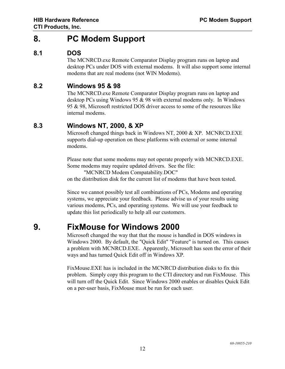 Pc modem support, Windows 95 & 98, Windows nt, 2000, & xp | Fixmouse for windows 2000 | CTI Products HIB-232 Serial Interface User Manual | Page 16 / 19