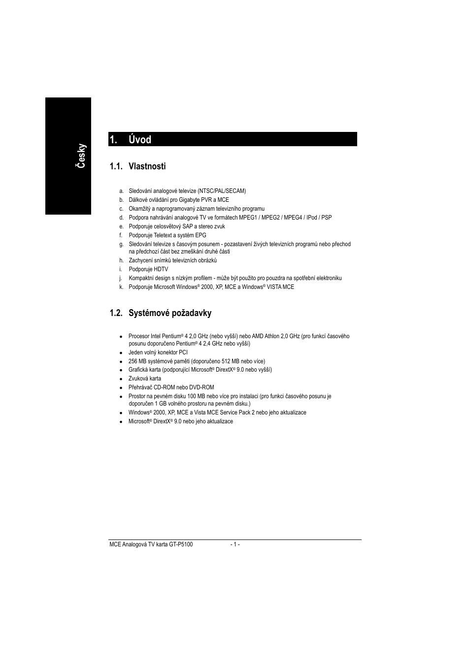 Úvod, Česky, Vlastnosti | Systémové požadavky | GIGABYTE GT-P5100 User Manual | Page 26 / 37