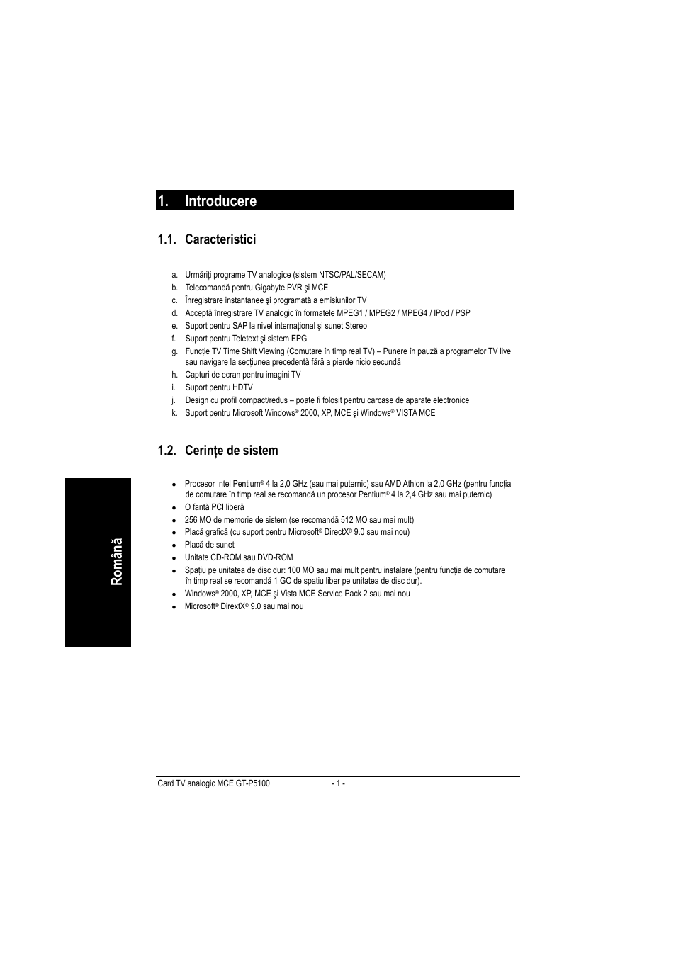 Introducere, Român ă, Caracteristici | Cerinţe de sistem | GIGABYTE GT-P5100 User Manual | Page 32 / 37