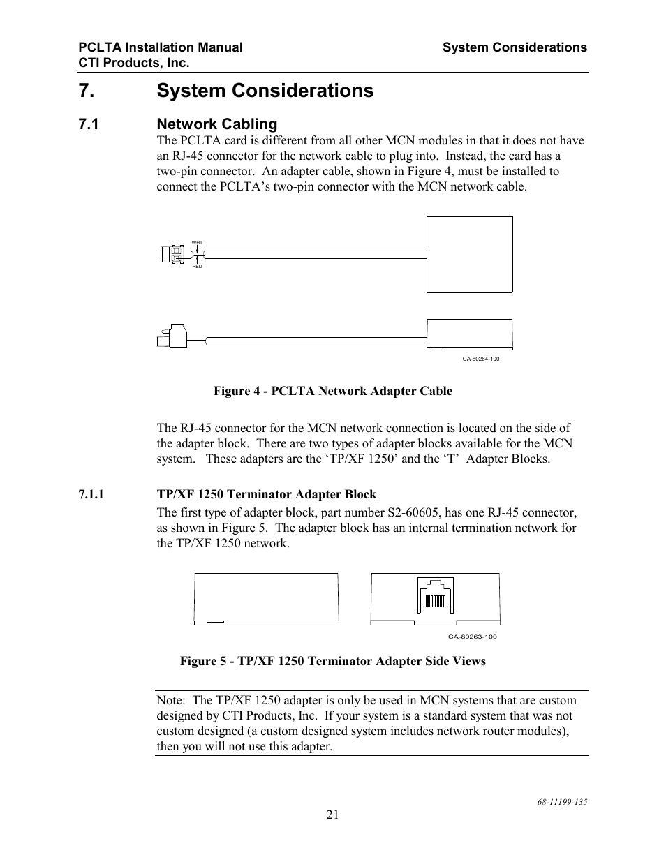 System considerations, Network cabling, Etwork | Abling, Tp/xf 1250 terminator adapter block, 1 network cabling | CTI Products PCLTA PCI Interface User Manual | Page 25 / 33