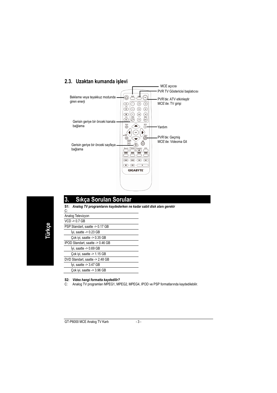 Sıkça sorulan sorular, Türkçe, Uzaktan kumanda işlevi | GIGABYTE GT-P6000 User Manual | Page 22 / 37