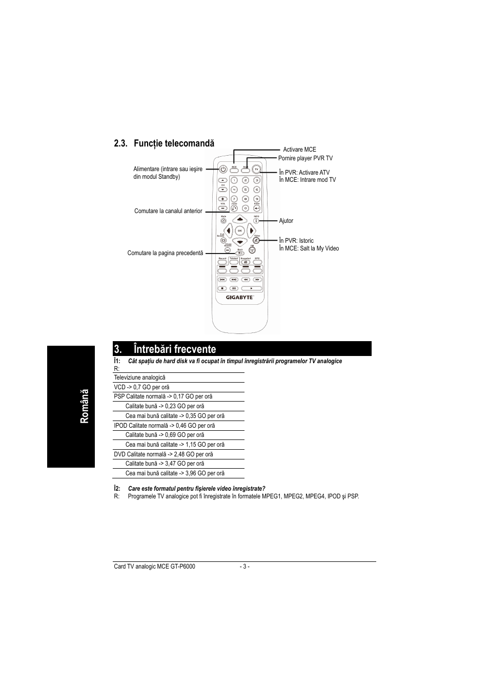 Întrebări frecvente, Român ă, Funcţie telecomandă | GIGABYTE GT-P6000 User Manual | Page 34 / 37