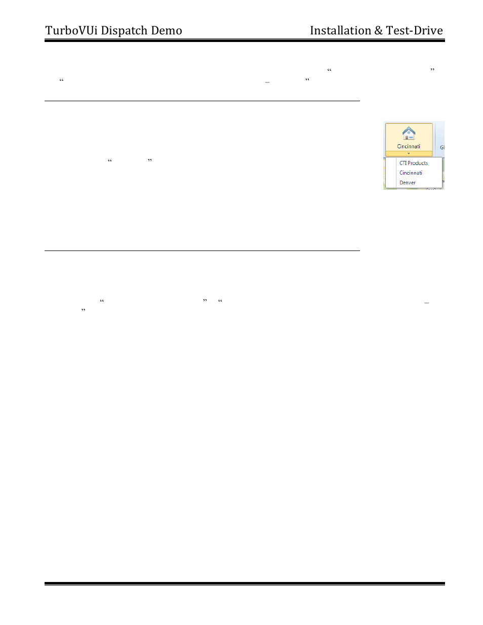 Turbovui dispatch demo installation & test-drive | CTI Products TurboVUi Dispatch Client Software User Manual | Page 6 / 6