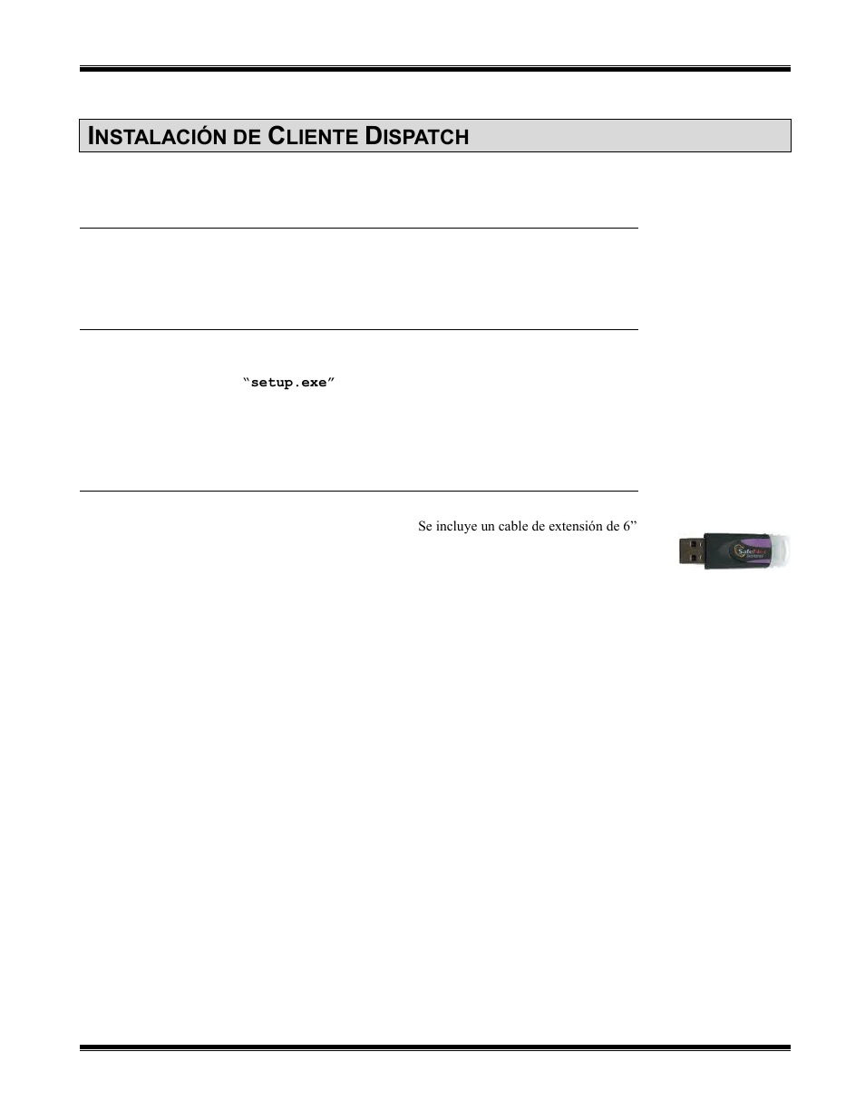 Instalación de cliente dispatch, Instale los accesorios de audio y ptt, Instale el software turbovui dispatch | Inserte la llave usb, Nstale los, Ccesorios de, Udio y, Nstale el, Oftware, Urbo | CTI Products TurboVUi Dispatch Client Software User Manual | Page 11 / 50