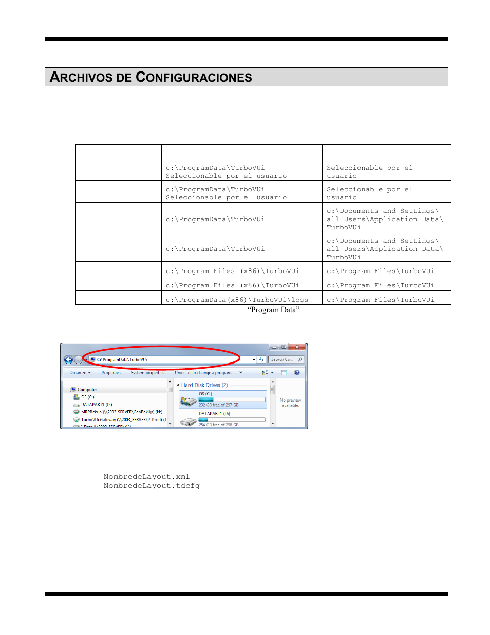 Archivos de configuraciones, Duplicando una configuración en múltiples pcs, Archivos de configuración de layout | Uplicando una, Onfiguración en, Últiples, Rchivos de, Onfiguraciones | CTI Products TurboVUi Dispatch Client Software User Manual | Page 37 / 50