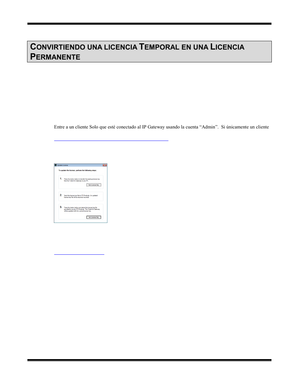 Onvirtiendo una licencia, Emporal en una, Icencia | Ermanente | CTI Products TurboVUi Dispatch Client Software User Manual | Page 40 / 50