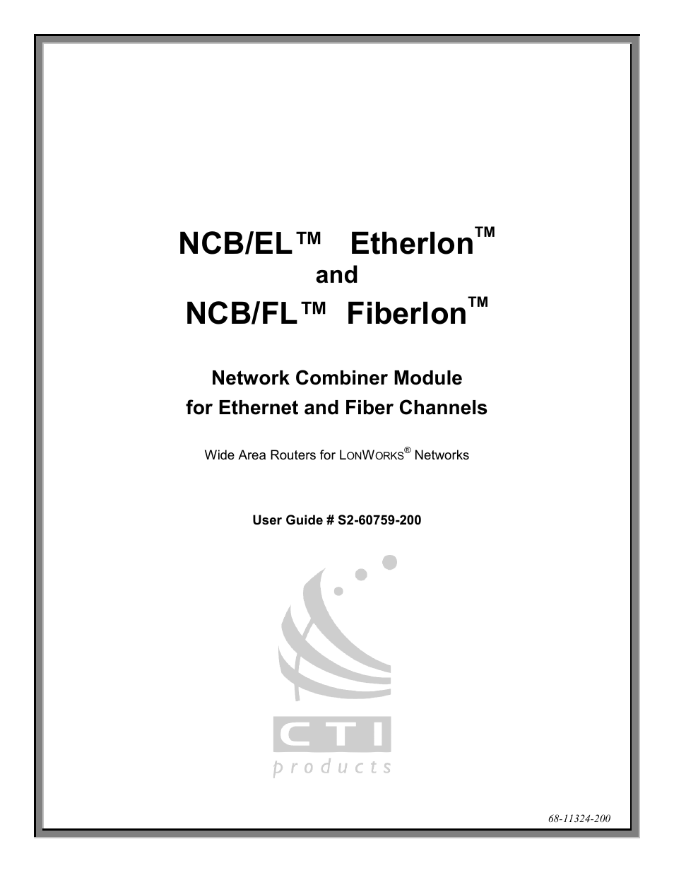 CTI Products NCB/FL with Fiber Interface User Manual | 40 pages