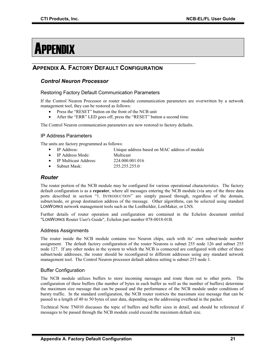 Appendix, Appendix a. factory default configuration, Control neuron processor | Restoring factory default communication parameters, Ip address parameters, Router, Address assignments, Buffer configuration, Ppendix, A. f | CTI Products NCB/FL with Fiber Interface User Manual | Page 24 / 40