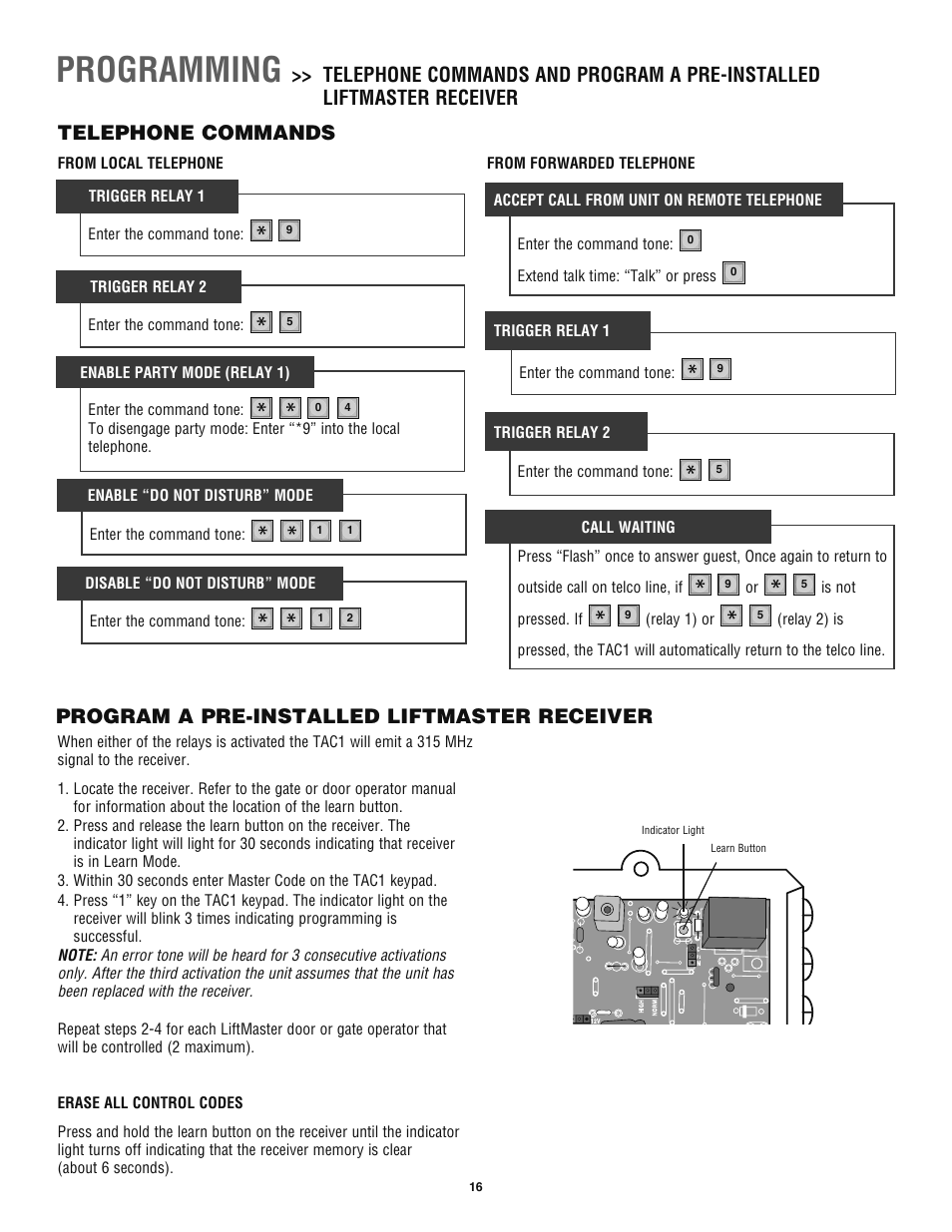 Telephone commands, From local telephone, From forwarded telephone | Program a pre-installed liftmaster receiver, Erase all control codes, Programming | Chamberlain TAC1 User Manual | Page 16 / 20