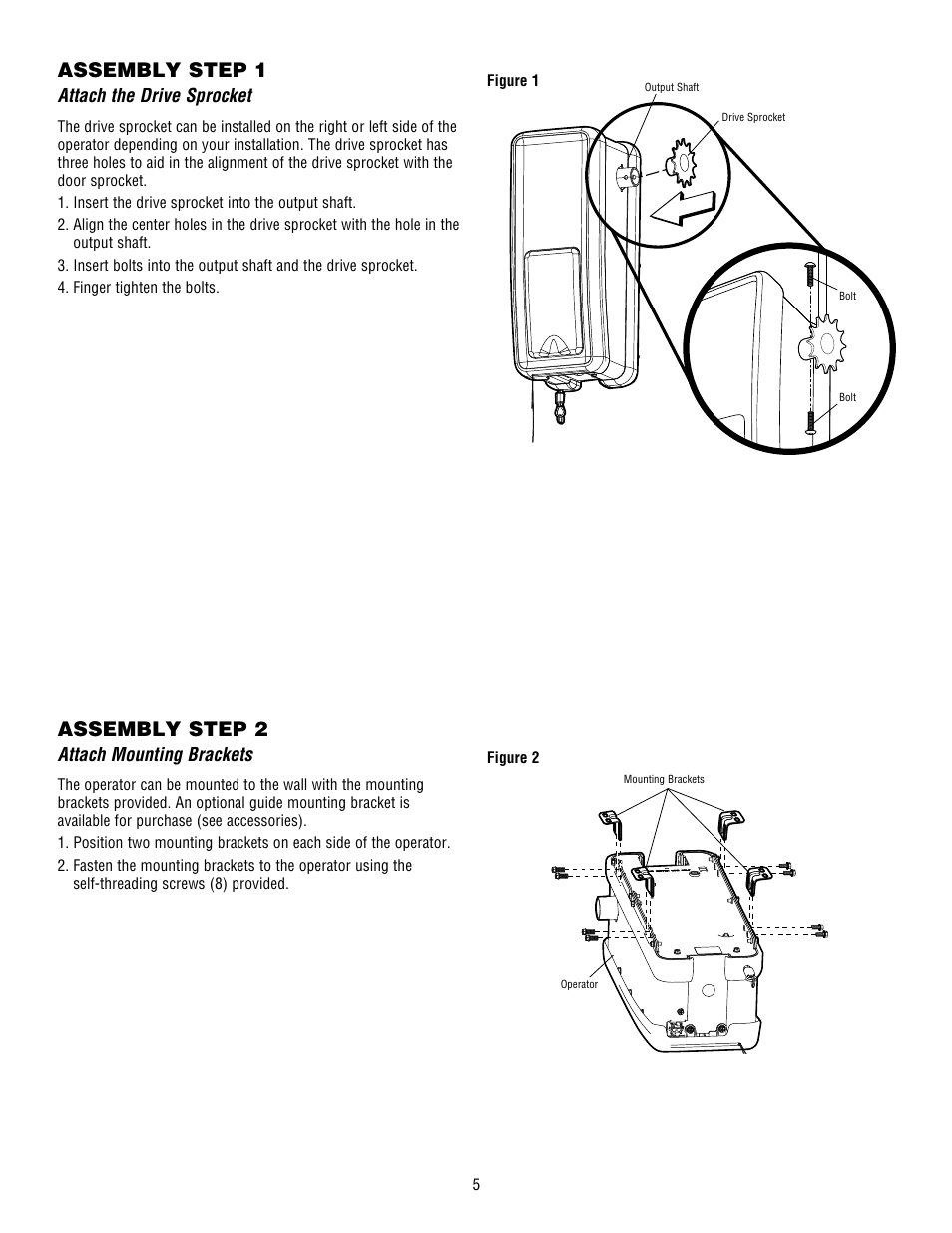 Assembly, Attach the drive sprocket, Attach mounting brackets | Assembly step 1, Assembly step 2 | Controlled Products Systems Group 3950 User Manual | Page 5 / 24