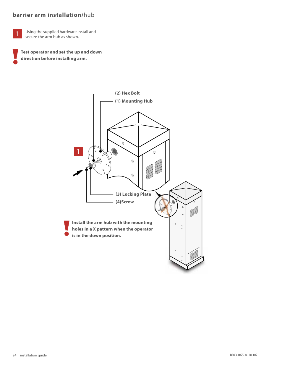 Barrier arm installation/ hub | Controlled Products Systems Group 1603-080 User Manual | Page 24 / 38