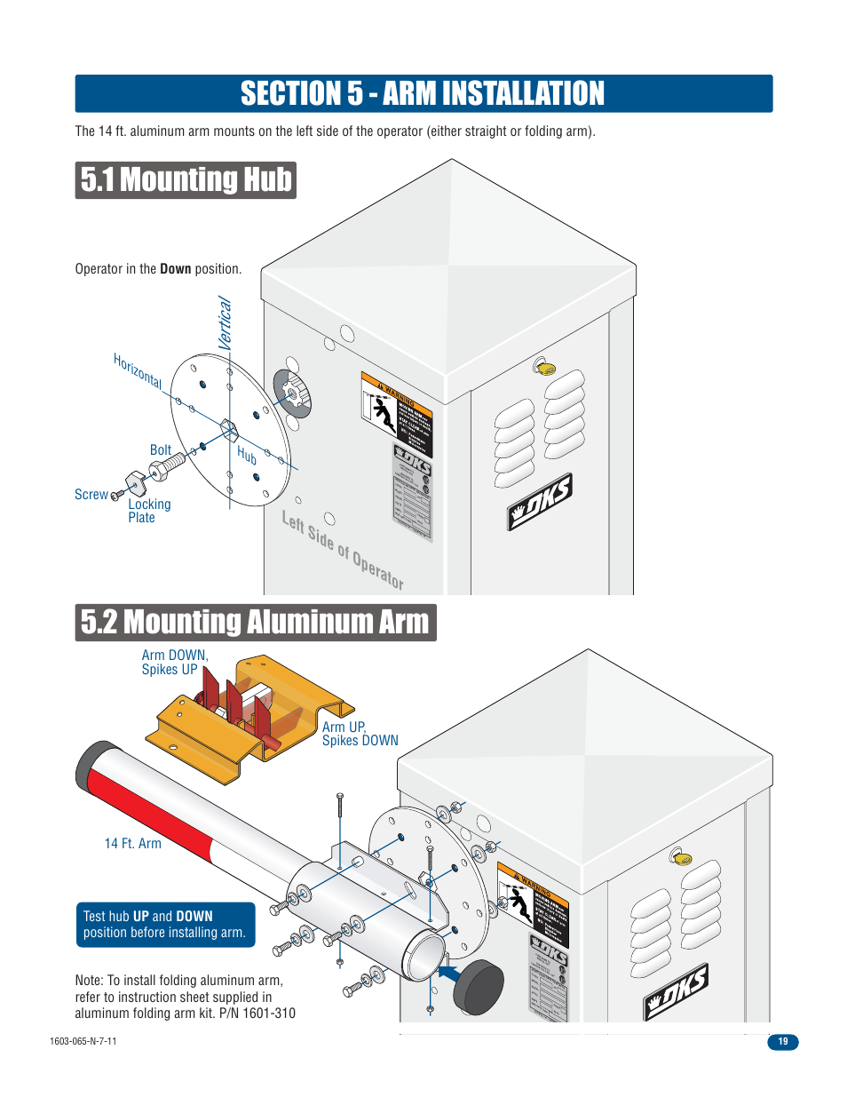1 mounting hub 5.2 mounting aluminum arm, Vertical, Left side of operator | Locking plate bolt screw horizontal hub, Arm down, spikes up arm up, spikes down | Controlled Products Systems Group 1603-080 User Manual | Page 21 / 42