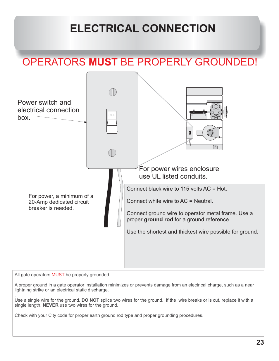 Electrical connection, Operators be properly grounded! must, Power switch and electrical connection box | For power wires enclosure use ul listed conduits | Controlled Products Systems Group AOMSL100 User Manual | Page 13 / 27