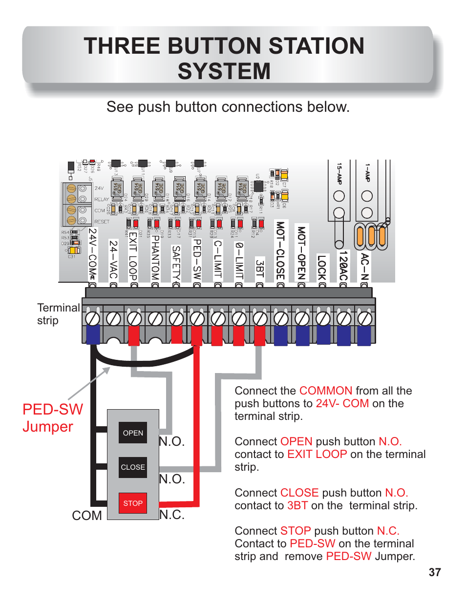 Three button station installation, Three button station system, Ped-sw jumper | See push button connections below, N.c. n.o. n.o. com, 37 terminal strip | Controlled Products Systems Group AOMSL100 User Manual | Page 20 / 27