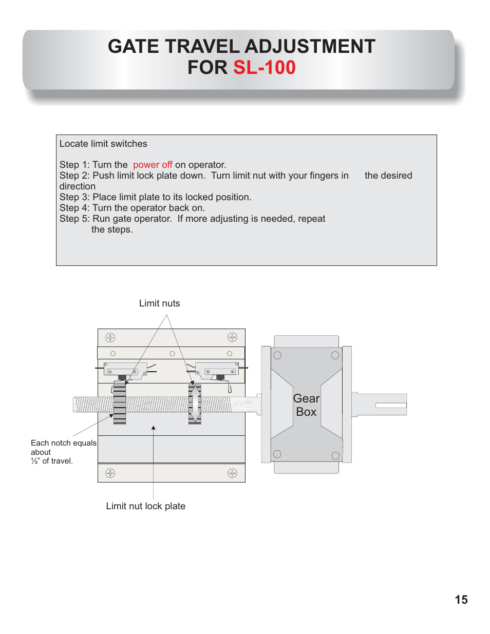 Sl-100 travel adjustment, Gate travel adjustment for sl-100 | Controlled Products Systems Group AOMSL100 User Manual | Page 9 / 27