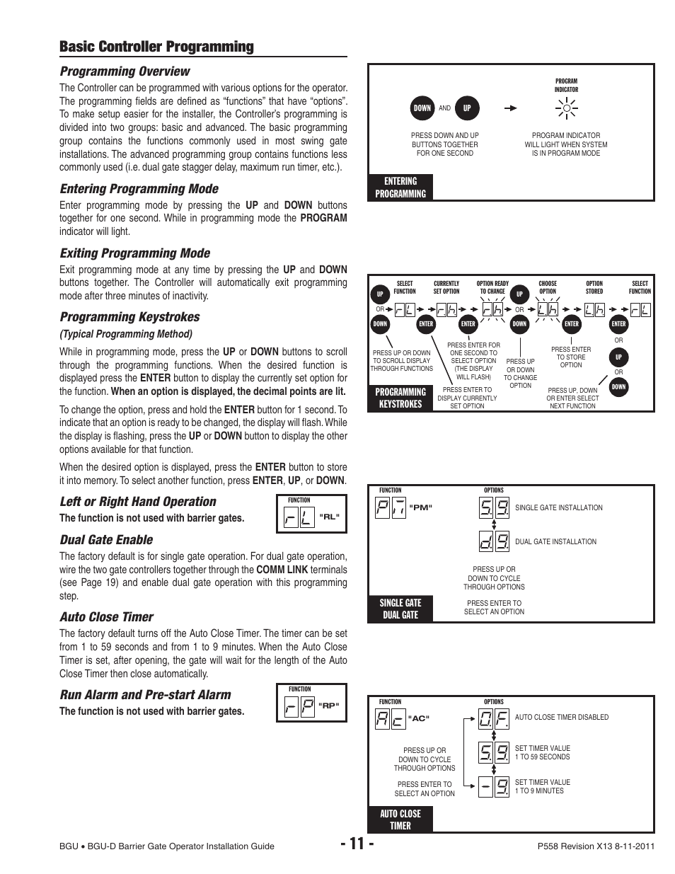 Basic controller programming, Programming overview, Entering programming mode | Exiting programming mode, Programming keystrokes, Left or right hand operation, Dual gate enable, Auto close timer, Run alarm and pre-start alarm, Entering programming | Controlled Products Systems Group BGU-12-311 User Manual | Page 13 / 28