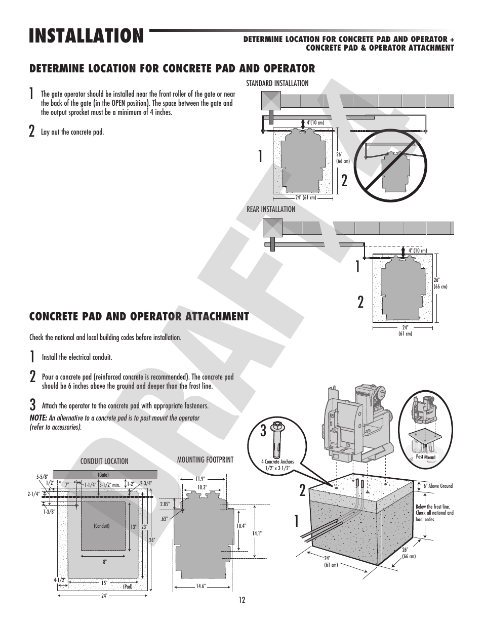 Installation, Concrete pad and operator attachment, Determine location for concrete pad and operator | Controlled Products Systems Group CSL24VH User Manual | Page 14 / 48