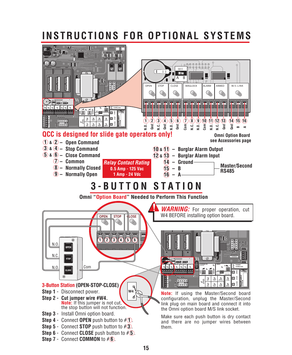 Instructions for optional systems, Button station, Qcc is designed for slide gate operators only | Warning, Relay contact rating, Omni option board see accessories page, Made in usa, N.o. com n.c | Controlled Products Systems Group HCT5011O3-08 User Manual | Page 17 / 36