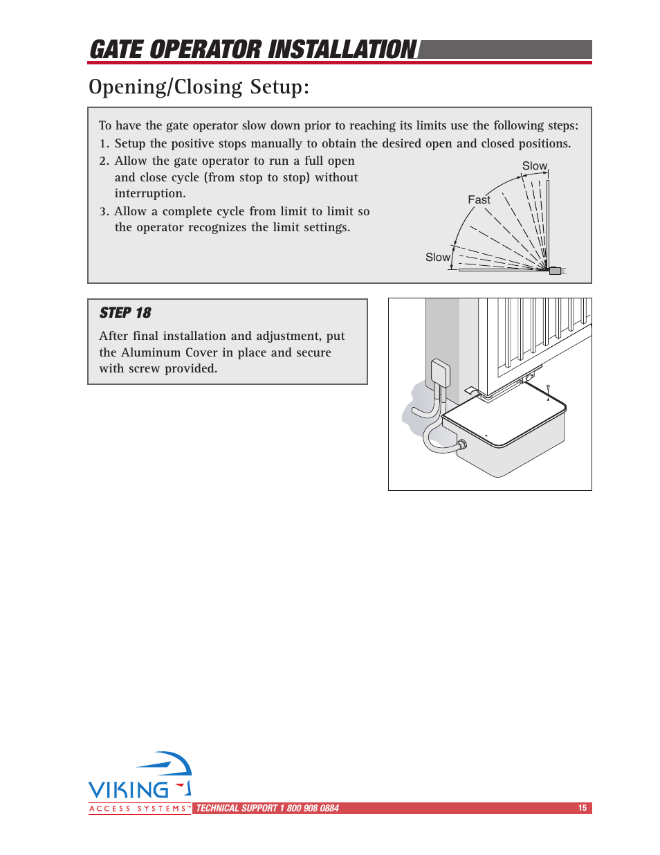 Gate operator installation, Opening/closing setup | Controlled Products Systems Group I8 User Manual | Page 19 / 39