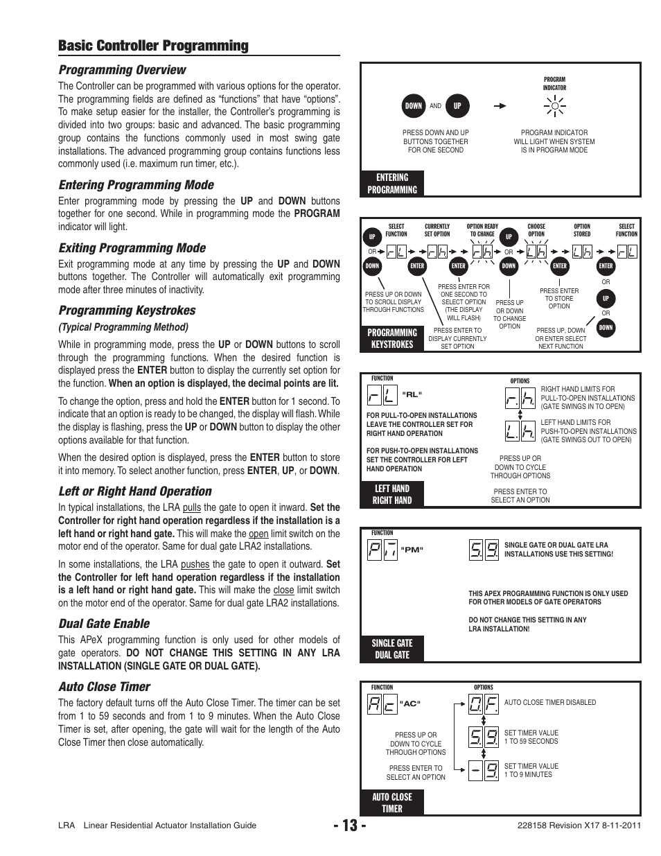 Basic controller programming, Programming overview, Entering programming mode | Exiting programming mode, Programming keystrokes, Left or right hand operation, Dual gate enable, Auto close timer, Entering programming, Left hand right hand | Controlled Products Systems Group LRA User Manual | Page 15 / 30