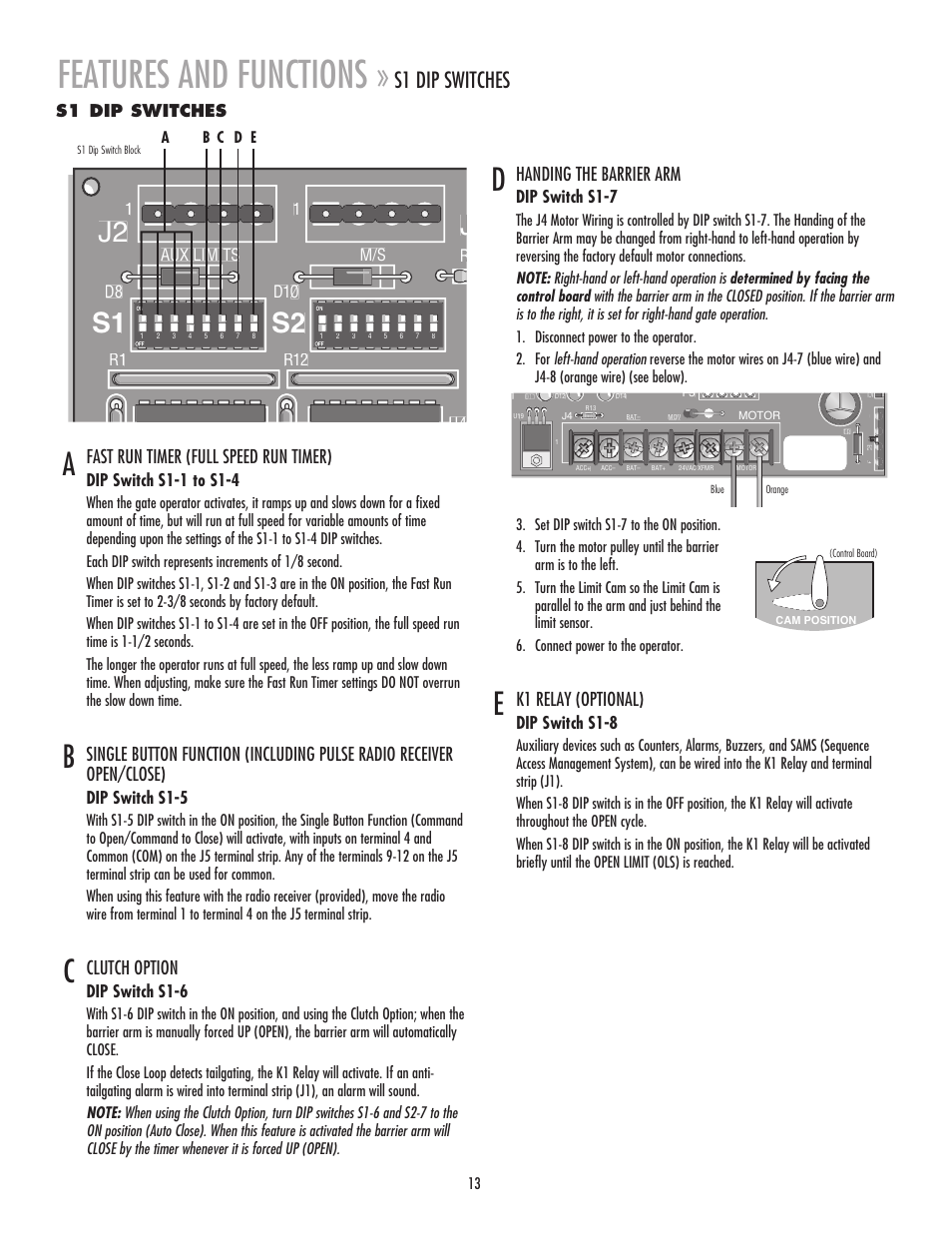 Features and functions, S1 dip switches, Ab c | J2 j, Fast run timer (full speed run timer), Clutch option, Handing the barrier arm, K1 relay (optional) | Chamberlain MADCBB User Manual | Page 13 / 24
