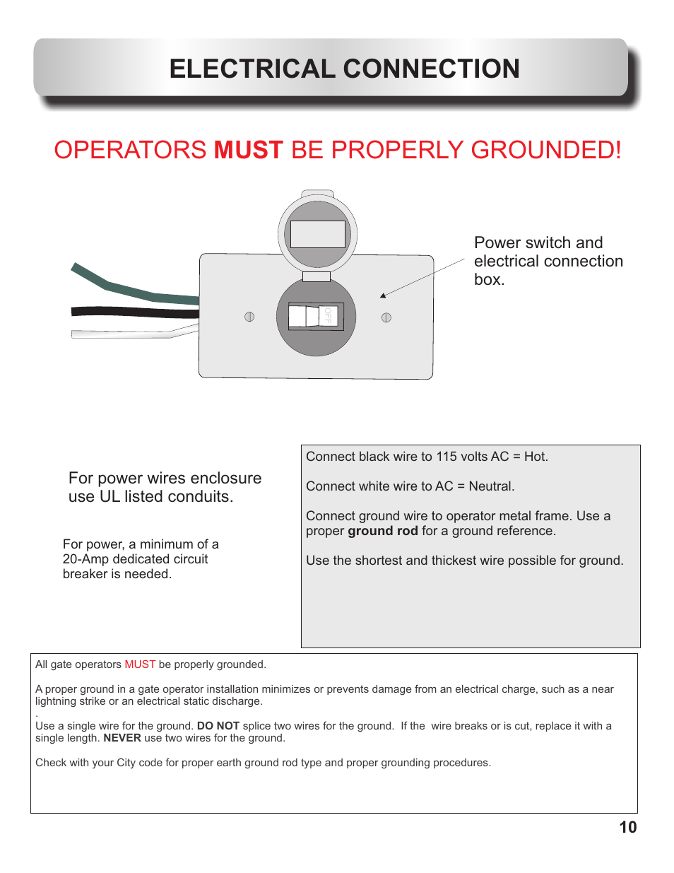 Electrical connection, Operators must be properly grounded, Power switch and electrical connection box | For power wires enclosure use ul listed conduits | Controlled Products Systems Group OH200 User Manual | Page 11 / 24