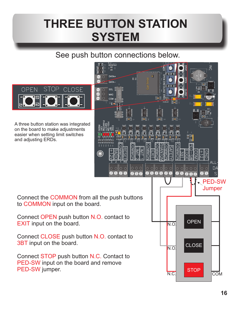 Three button station system, See push button connections below, Ped-sw jumper | Open close stop, N.c. com, 900r3, 91 1c 0 | Controlled Products Systems Group OH200DC User Manual | Page 17 / 26