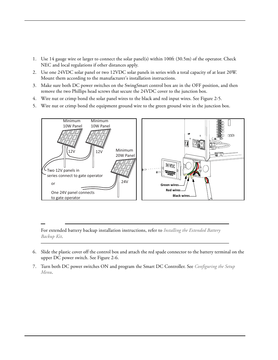 See figure 2-5 | Controlled Products Systems Group SWINGSMART DC 20 User Manual | Page 46 / 136
