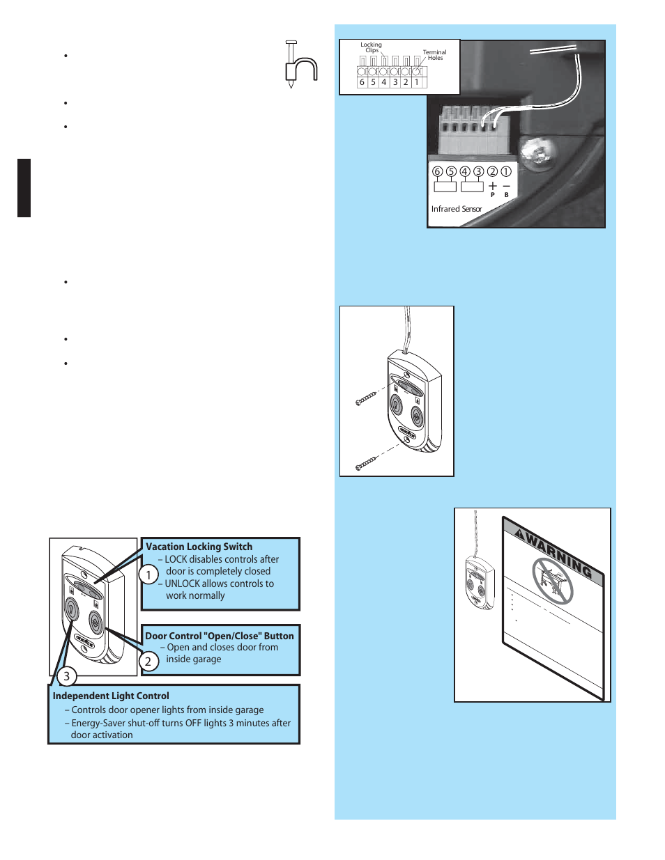 Fig. 3-3 insert wires, Power head with rear cover removed), Wire guide fig. 3-4 mounting wall console | Fig. 3-5 mounting entrapment warning label, Insulated staple, Independent light control, Controls door opener lights from inside garage, Door control "open/close" button, Open and closes door from inside garage | Controlled Products Systems Group 1024 User Manual | Page 16 / 30