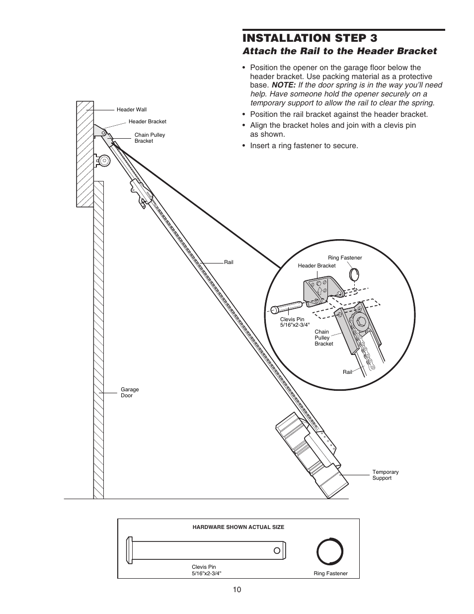 Step 3 attach the rail to the header bracket, Installation step 3, Attach the rail to the header bracket | Chamberlain 3255-2 1/2 HP User Manual | Page 10 / 36