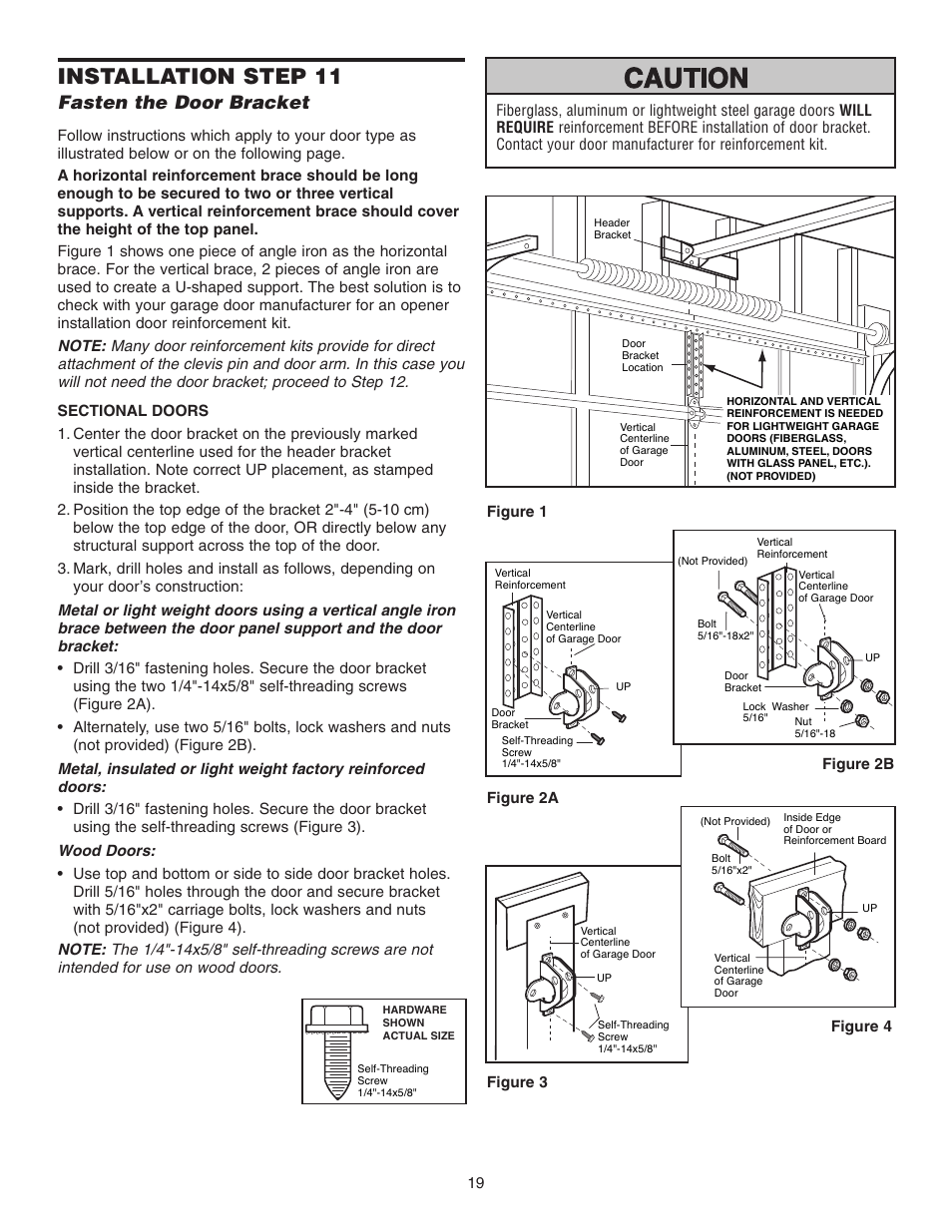 Step 11 fasten the door bracket, Installation step 11, Fasten the door bracket | Chamberlain 3255-2 1/2 HP User Manual | Page 19 / 36