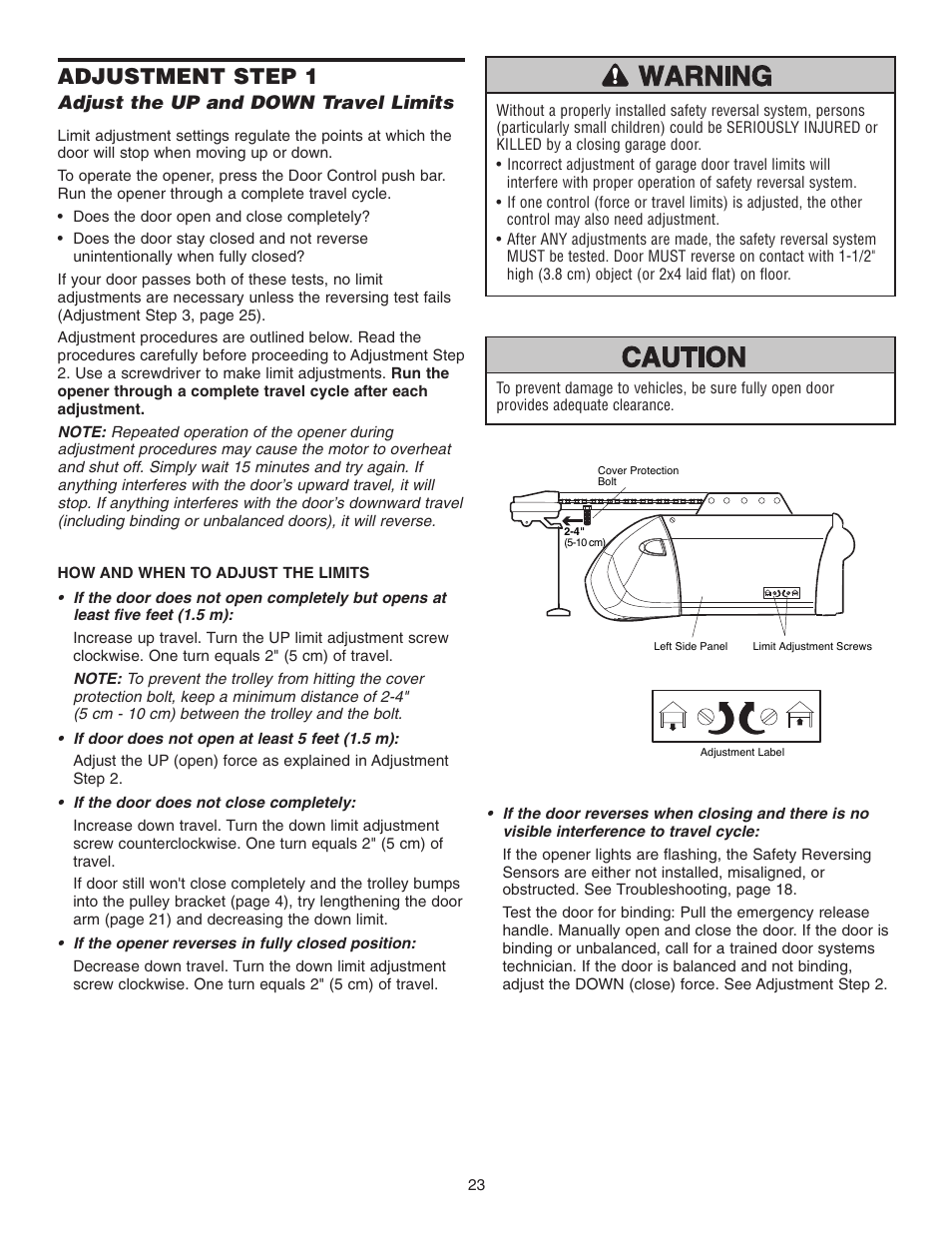 Adjustment, Step 1 adjust the up and down travel limits, Adjustment step 1 | Chamberlain 3255-2 1/2 HP User Manual | Page 23 / 36