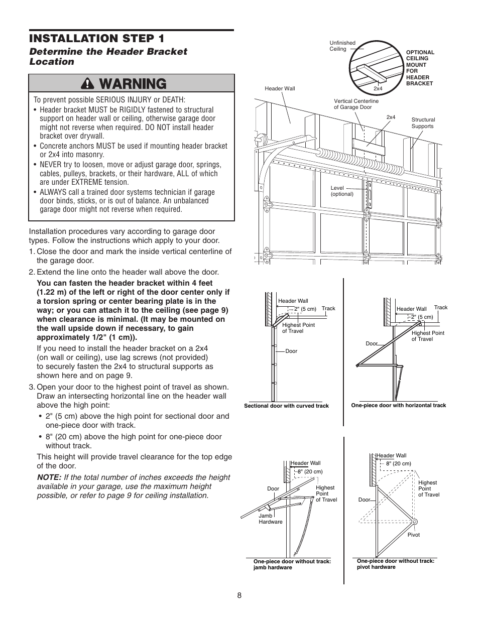 Step 1 determine the header bracket location, Installation step 1, Determine the header bracket location | Chamberlain 3255-2 1/2 HP User Manual | Page 8 / 36