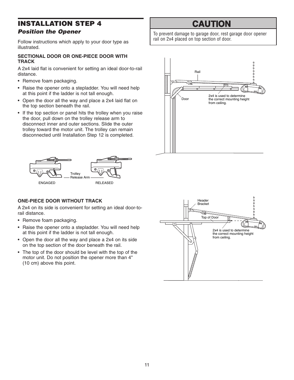 Step 4 position the opener, One-piece door without track, Installation step 4 | Position the opener | Chamberlain 3265 1/2 HP User Manual | Page 11 / 36